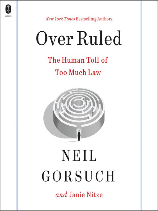 Title details for Over Ruled by Neil Gorsuch - Available